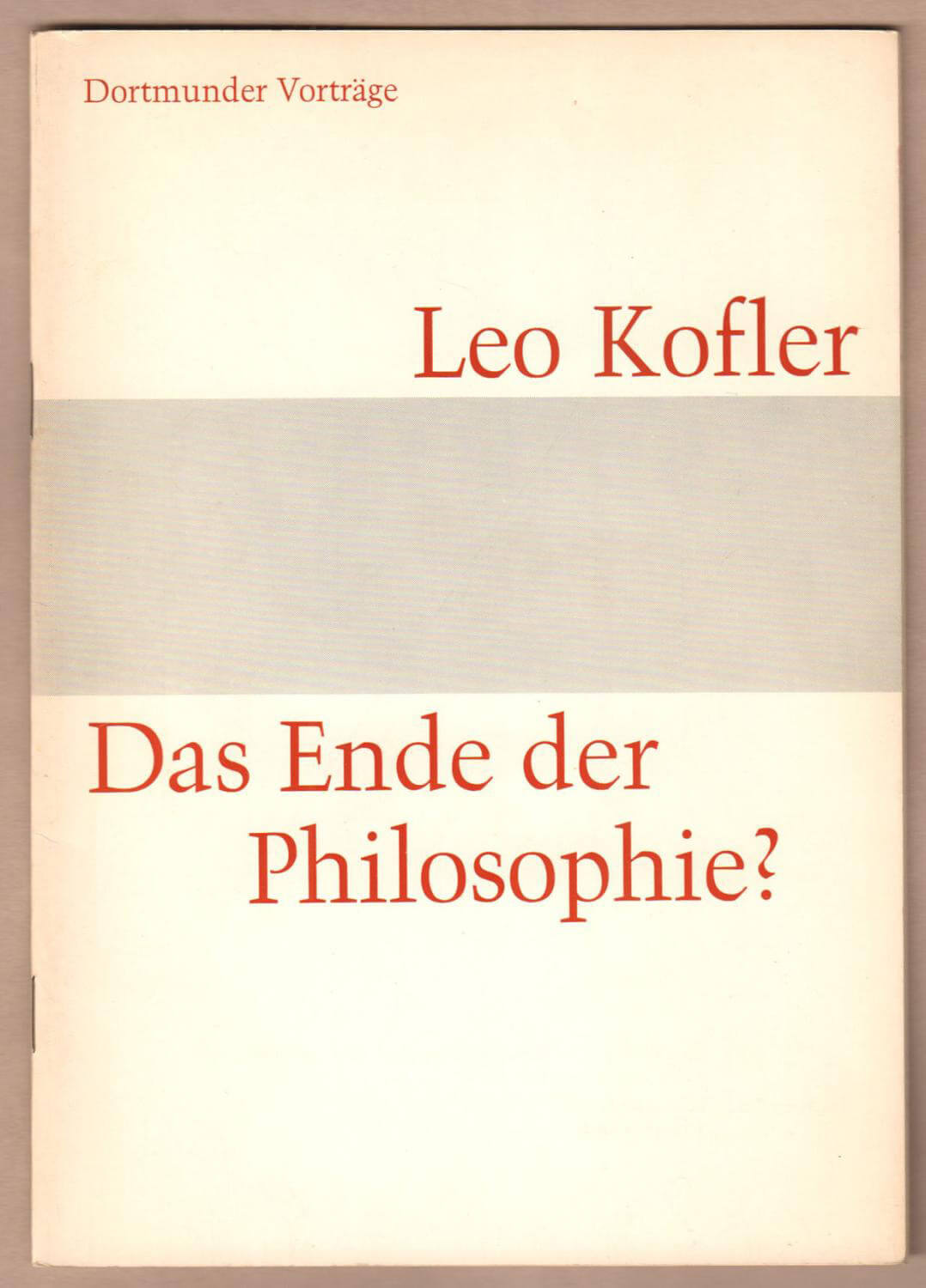 Broschüre „Ende der Philosophie“ von Leo Kofler, 1961 (2)
