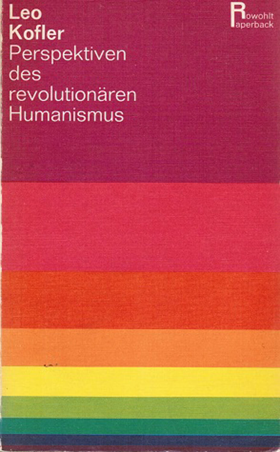 Buchcover „Perspektiven des revolutionären Humanismus“ von Leo Kofler, 1968