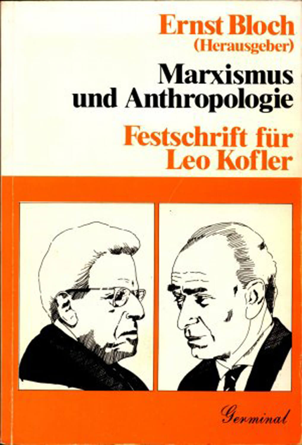 Buchcover der Festschrift „Marxismus und Anthropologie“ für Leo Kofler, 1980